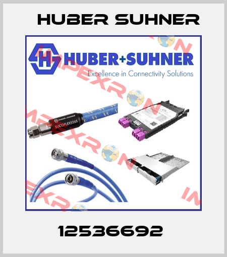 12536692  Huber Suhner