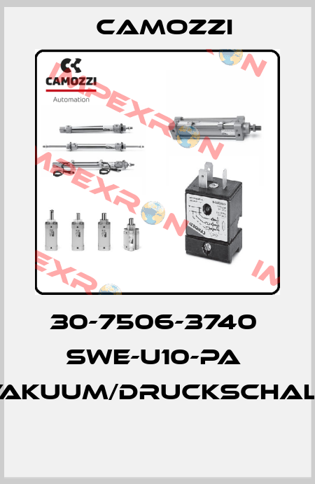 30-7506-3740  SWE-U10-PA  VAKUUM/DRUCKSCHALT  Camozzi