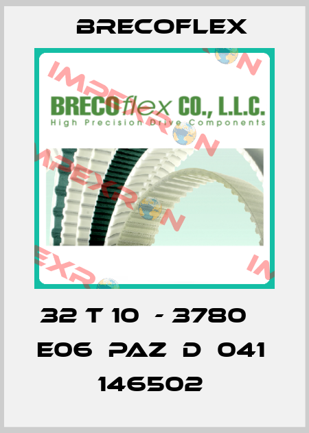 32 T 10  - 3780    E06  PAZ  D  041    146502  Brecoflex