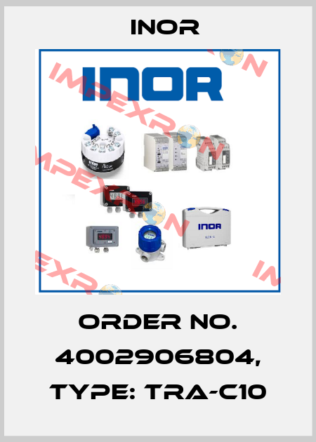 Order No. 4002906804, Type: TRA-C10 Inor