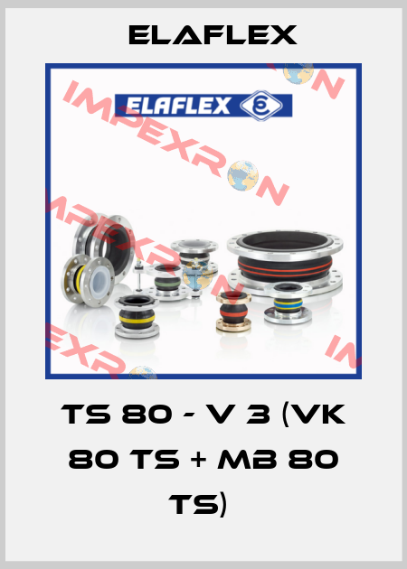 TS 80 - V 3 (VK 80 TS + MB 80 TS)  Elaflex