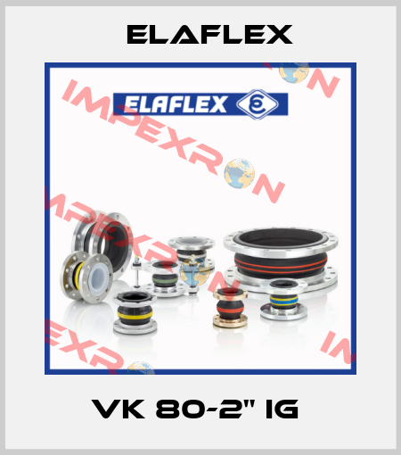 VK 80-2" IG  Elaflex