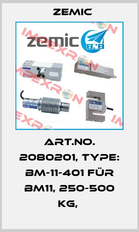 Art.No. 2080201, Type: BM-11-401 für BM11, 250-500 kg,  ZEMIC