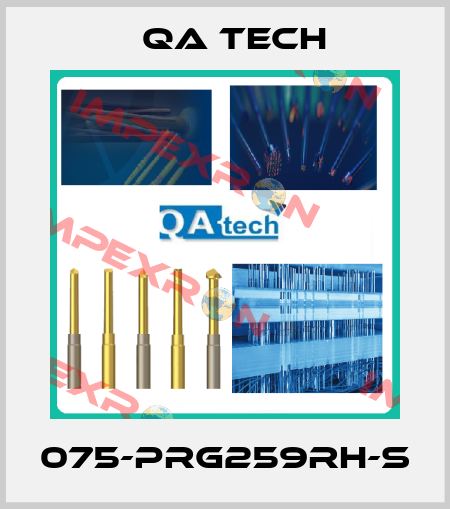 075-PRG259RH-S QA Tech