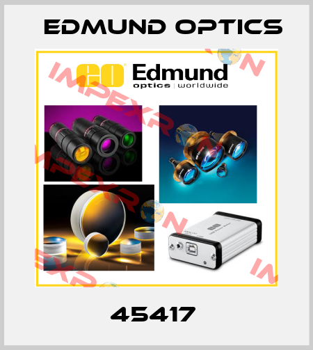 45417  Edmund Optics