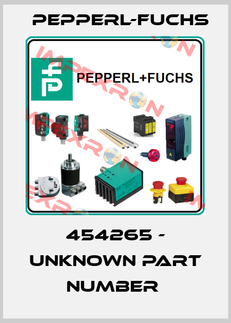 454265 - UNKNOWN PART NUMBER  Pepperl-Fuchs