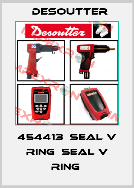 454413  SEAL V RING  SEAL V RING  Desoutter
