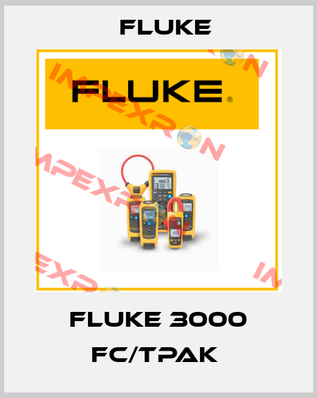 Fluke 3000 FC/TPAK  Fluke