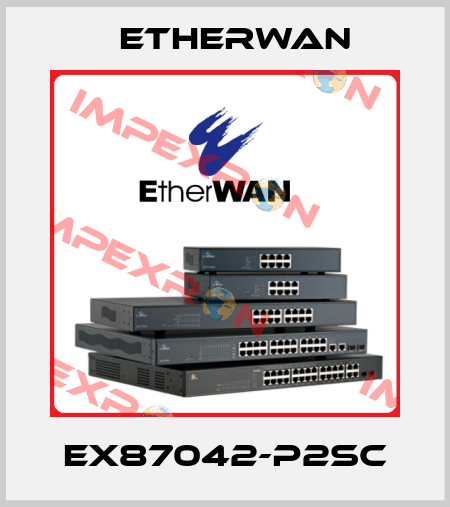 EX87042-P2SC Etherwan