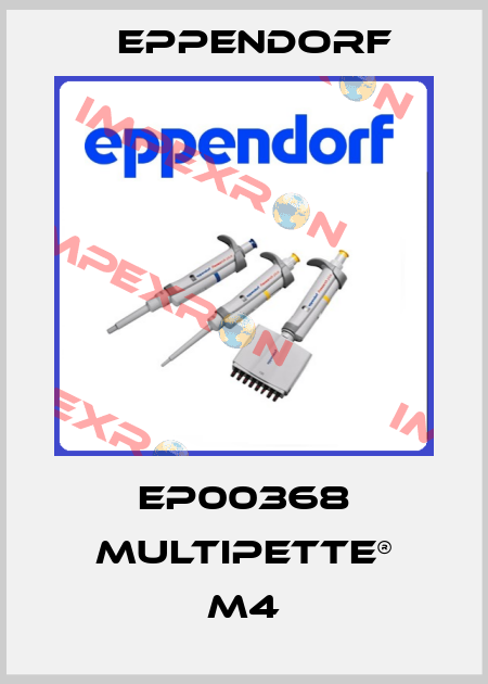 EP00368 Multipette® M4 Eppendorf