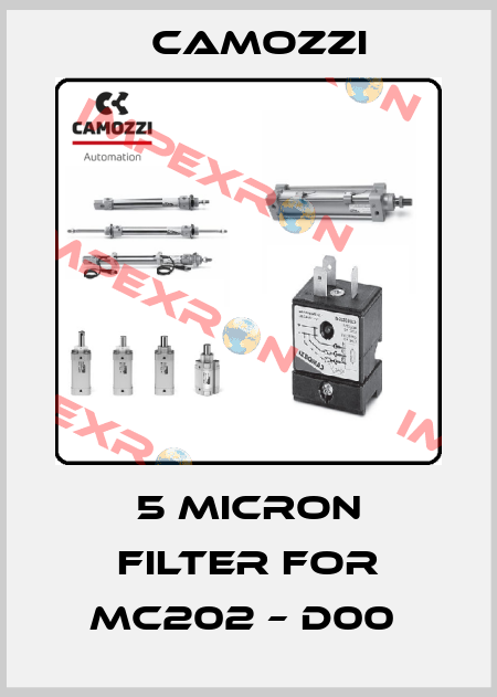 5 MICRON FILTER FOR MC202 – D00  Camozzi