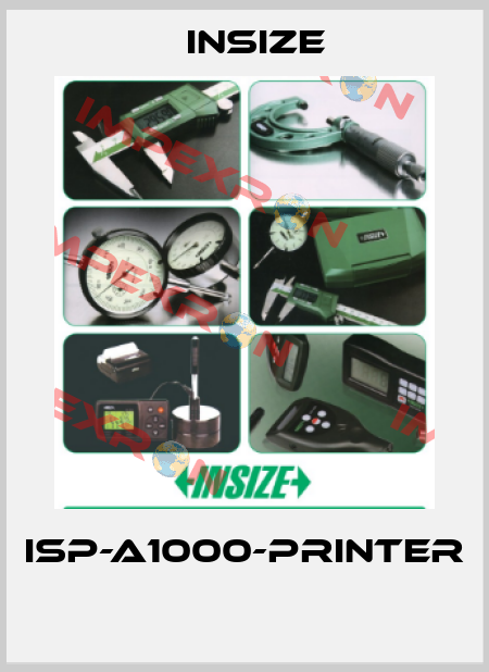 ISP-A1000-PRINTER  INSIZE