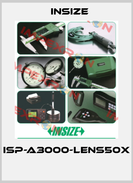 ISP-A3000-LENS50X  INSIZE