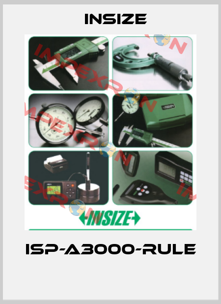 ISP-A3000-RULE  INSIZE