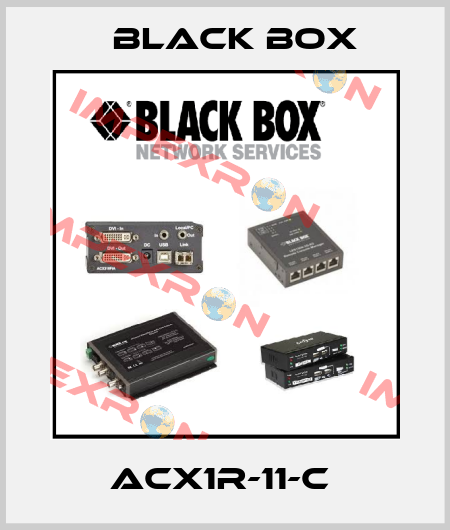 ACX1R-11-C  Black Box