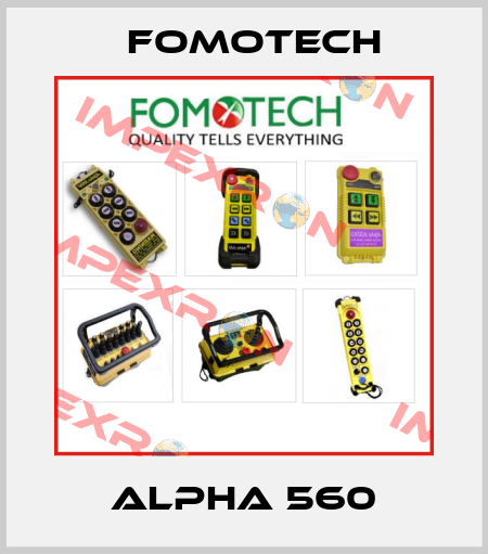 ALPHA 560 Fomotech