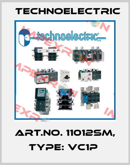 Art.No. 11012SM, Type: VC1P  Technoelectric