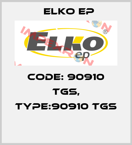 Code: 90910 TGS, Type:90910 TGS  Elko EP