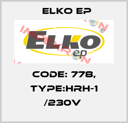 Code: 778, Type:HRH-1 /230V  Elko EP