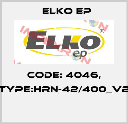 Code: 4046, Type:HRN-42/400_V2  Elko EP