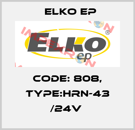 Code: 808, Type:HRN-43 /24V  Elko EP
