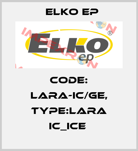 Code: LARA-IC/GE, Type:LARA IC_ice  Elko EP