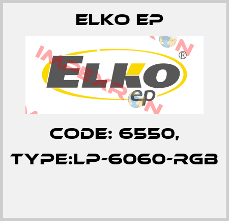 Code: 6550, Type:LP-6060-RGB  Elko EP