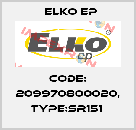 Code: 209970800020, Type:SR151  Elko EP