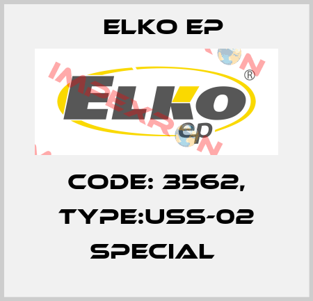 Code: 3562, Type:USS-02 special  Elko EP