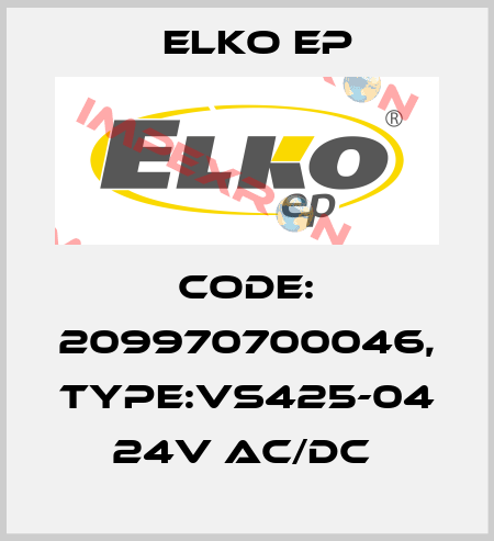Code: 209970700046, Type:VS425-04 24V AC/DC  Elko EP