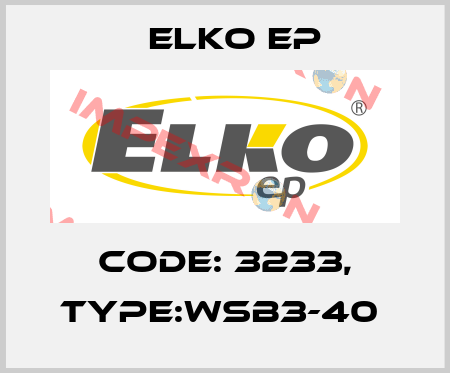 Code: 3233, Type:WSB3-40  Elko EP