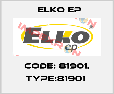 Code: 81901, Type:81901  Elko EP