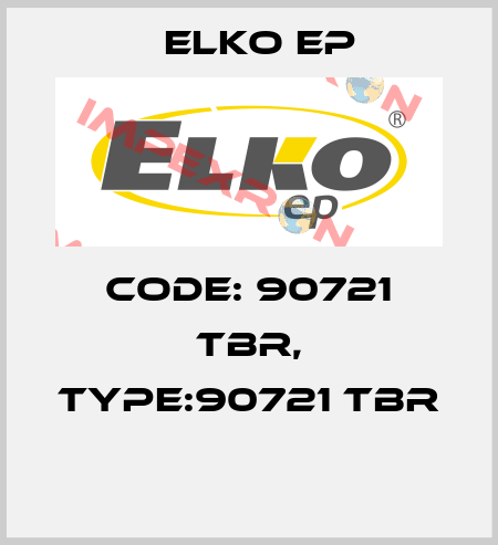 Code: 90721 TBR, Type:90721 TBR  Elko EP
