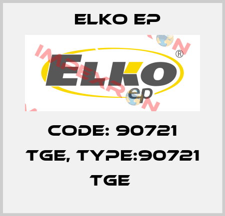 Code: 90721 TGE, Type:90721 TGE  Elko EP