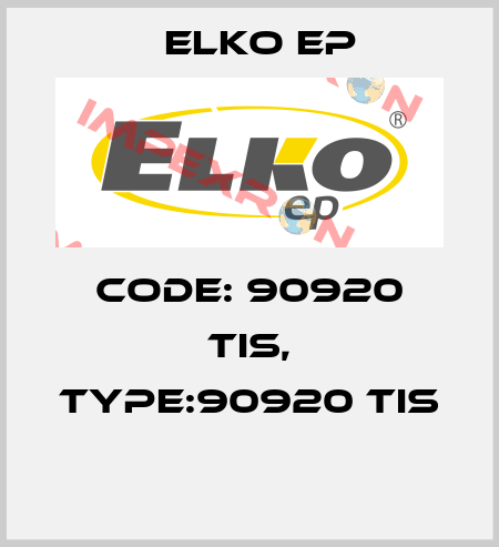 Code: 90920 TIS, Type:90920 TIS  Elko EP