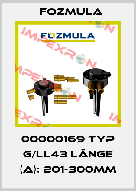 00000169 Typ G/LL43 Länge (A): 201-300mm Fozmula