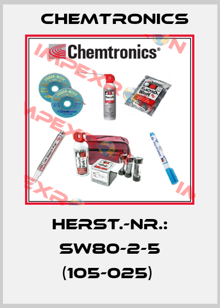 Herst.-Nr.: SW80-2-5 (105-025)  Chemtronics