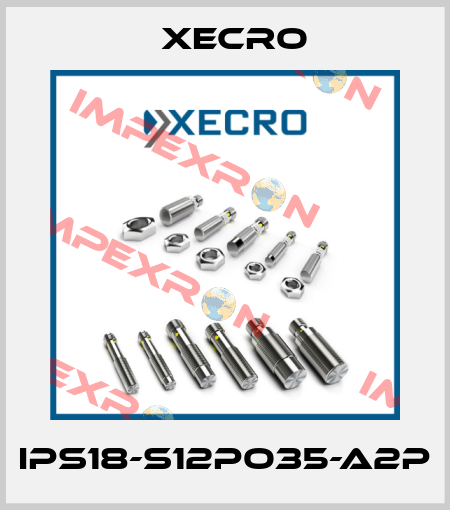 IPS18-S12PO35-A2P Xecro