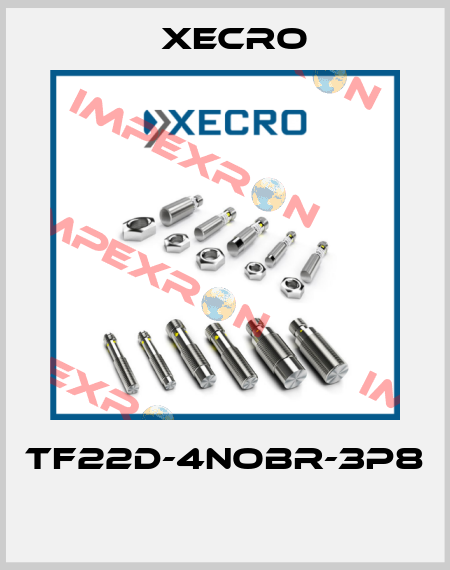 TF22D-4NOBR-3P8  Xecro