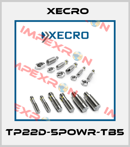 TP22D-5POWR-TB5 Xecro