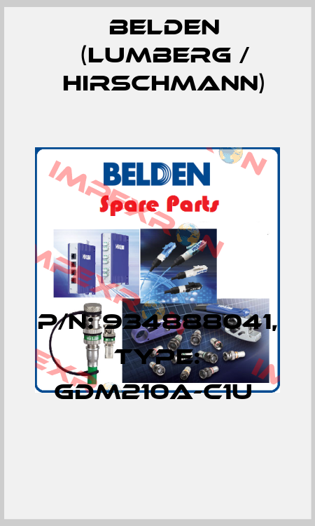 P/N: 934888041, Type: GDM210A-C1U  Belden (Lumberg / Hirschmann)