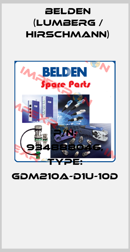 P/N: 934888046, Type: GDM210A-D1U-10D  Belden (Lumberg / Hirschmann)