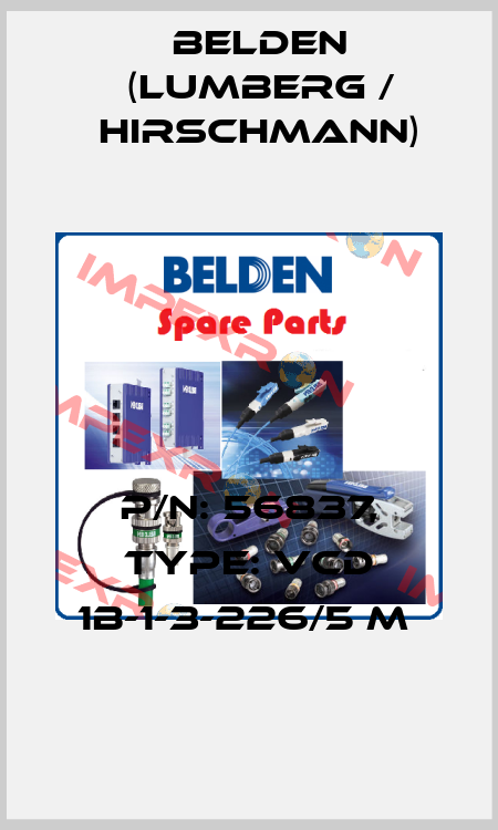 P/N: 56837, Type: VCD 1B-1-3-226/5 M  Belden (Lumberg / Hirschmann)