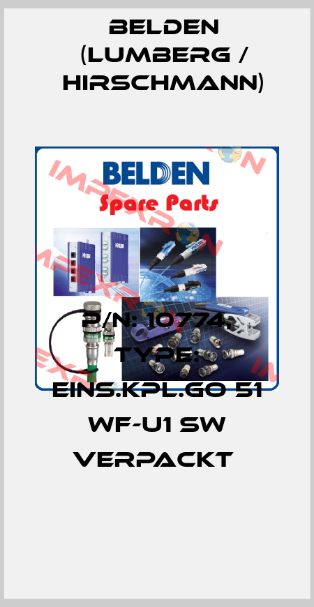 P/N: 10774, Type: EINS.KPL.GO 51 WF-U1 SW verpackt  Belden (Lumberg / Hirschmann)