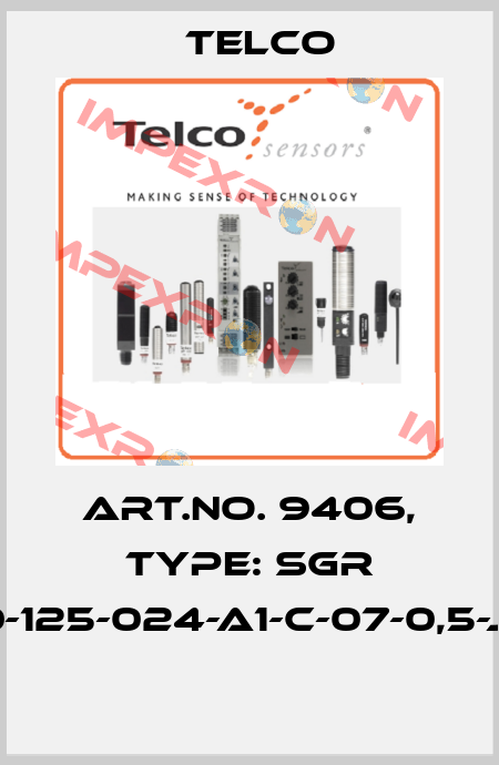 Art.No. 9406, Type: SGR 10-125-024-A1-C-07-0,5-J5  Telco