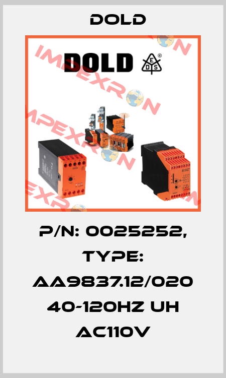 p/n: 0025252, Type: AA9837.12/020 40-120HZ UH AC110V Dold