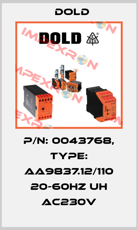 p/n: 0043768, Type: AA9837.12/110 20-60HZ UH AC230V Dold