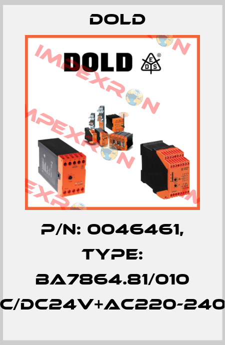 p/n: 0046461, Type: BA7864.81/010 AC/DC24V+AC220-240V Dold