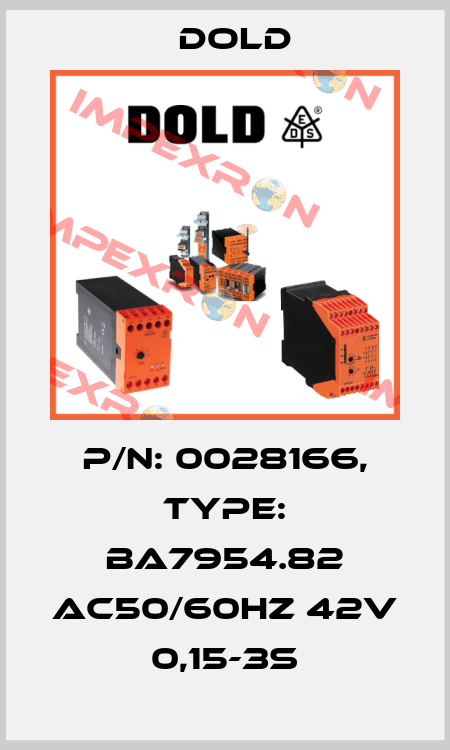 p/n: 0028166, Type: BA7954.82 AC50/60HZ 42V 0,15-3S Dold