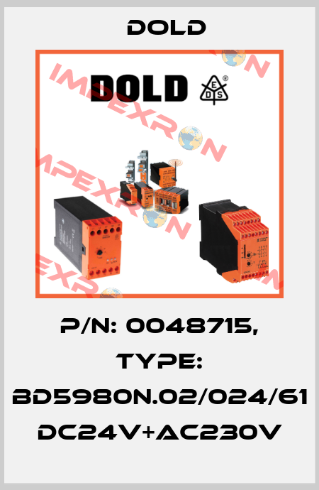 p/n: 0048715, Type: BD5980N.02/024/61 DC24V+AC230V Dold